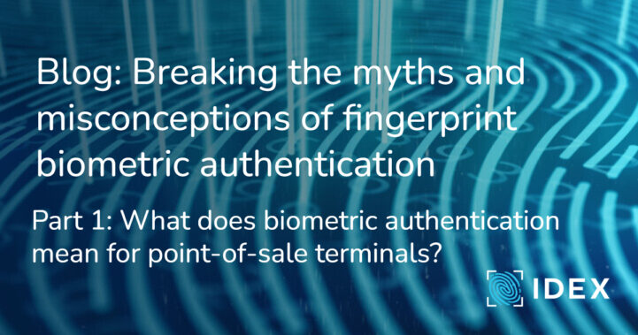 What does biometric authentication mean for point of sale terminals