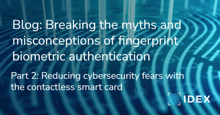 Reducing cybersecurity fears with the contactless smart card